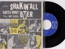 Guess Who?* ?– Shakin' All Over / Till We Kissed