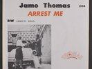 JAMO THOMAS: Arrest Me / Jamo's Soul 45 (PS) Funk
