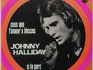 JOHNNY HALLYDAY - CEUX QUE L'AMOUR A BLESSES - RARE 45T SP HOLLANDE