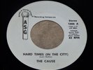 RARE THE CAUSE  Hard Times (In the City)  FUNK/SWEET SOUL 45 on ASG *HEAR*