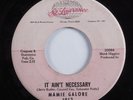 Northern Soul 45 MAMIE GALORE It Ain't Necessary ST. LAWRENCE HEAR