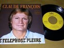CLAUDE FRANÇOIS (FRANCOIS) LE TELEPHONE PLEURE TECLA 7/45 PORTUGAL PORTUGUESE