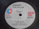 7' Ferdi Tayfur - Hapishhane - Gönül Oyunu - Elonor Plak 1077