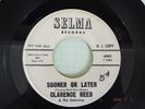 RARE-NORTHERN SOUL-SELMA RECORDS 4002-CLARENCE REED-SOONER OR LATER-PROMO-45