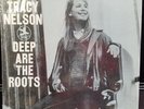 TRACY NELSON DEEP ARE THE ROOTS PRESTIGE STEREO PR 7726 LP VINYL
