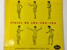 Clases De Cha- Cha- Cha LP Vinyl Record Orquesta America Del 55 Panart Cuba 3015