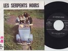 Les SERPENTS NOIRS * Be In * 1967 Belgian MOD FREAKBEAT GARAGE PSYCH 45 * Hear