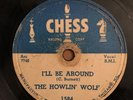 POSTWAR BLUES 78 Howlin' Wolf I'LL BE AROUND/FORTY FOUR Chess 1584 V-