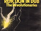 REVOLUTIONAIRES-LP- REACTION IN DUB- ORG. CHA CHA-UK- 1978-