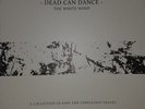 DEAD CAN DANCE The White Wind DOUBLE LP Vinyl NEW GF COVER