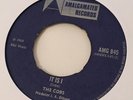 THE COBS - HOT BUTTERED CORN / COUNT MACHUKI - IT IS I -  UK AMALGAMATED 7