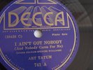 Art Tatum - 78rpm single 10-inch – Decca #741 I Ain’t Got Nobody
