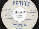 The Flints DOO WOP ROCKER 45 (Petite 101) Chickie Chop Chop /Over The Ocean  VG+