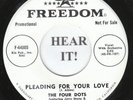 The Four Dots DOO WOP 45 (Freedom 44005 PROMO) Pleading For Your Love /Don't  M-