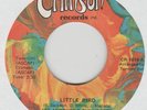 LEE ANDREWS & THE HEARTS 45 LITTLE BIRD / I'VE HAD IT CRIMSON 1015 NORTHERN SOUL