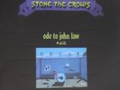 STONE THE CROWS ode to john law Foldout Sleeve NEU OVP/Sealed