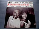 IKE & TINA TURNER a fool for a fool / no tears orig1964 Excellent