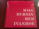 Burnin Red Ivanhoe- M144 Double Shadoks  LP