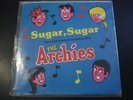 THE ARCHIES SUGAR SUGAR 12