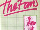 Giving Me That Look In Your Eyes - The Fans - RARE 7