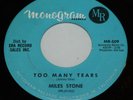 Northern Soul 45- MILES STONE-Too Many Tears/Pop The Whip-MONOGRAM 509-EX