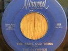 THE OLYMPICS northern soul 45 The Same Old Thing / A Little Bit More   Mirwood