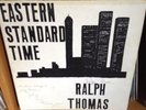 RALPH THOMAS EASTERN STANDARD TIME PRIVATE SPIRITUAL JAZZ OG LP