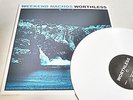 WEEKEND NACHOS - WORTHLESS WHITE VINYL DEEP SIX RECORDS-LP/Vinyl/Record