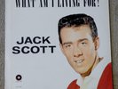 Jack Scott What Am I Living For Mono Original US LP Beautiful Copy