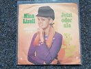 Nina Lizell - Jetzt oder nie/ Wer nicht auf die Liebe warten kann 7'' Single