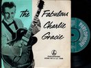 CHARLIE GRACIE,The fabulous,Elusive UK EP.1957 Parlophone.Rock & Roll.Butterfly