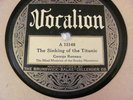 Vocalion 15148 George Reneau SINKING OF THE TITANIC 1925 Rare Hillbilly 78 *HEAR