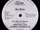 As One - Are We Or What? 12