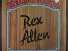 REX ALLEN: Melody Ranch LP Sealed Country