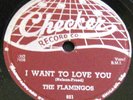 1950's 78 rpm record flamingos checker 821 VG+   want to love you rare