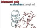 Thelonious Monk Quartet with John Coltrane At Carnegie Hall 2LP