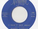 NORTHERN SOUL  -- BOBBY GARRETT -- I CAN'T GET AWAY --- REPRO