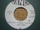 northern soul tony talent gotta tell somebody vando wdj usa 45