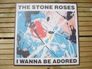 The Stone Roses   I Wanna Be Adored  UK   7