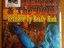SLAUGHTER & THE DOGS Cranked Up Really High 2017 UK LTD EDITION LP BLUE VINYL