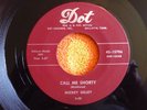 MICKEY GILLEY Call Me Shorty 45 rpm DOT 1958/1973 MARIANO REPRO Rockabilly
