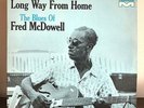 Long Way From Home by Fred McDowell 1966 Vinyl Milestone Records 1st Press
