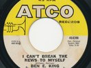 BEN E. KING Can't Break The News ATCO Northern Soul 45 Hear