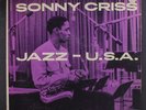 SONNY CRISS: Jazz-u.s.a. LP (Mono, black lbl, tears oc, cw, corner bend, sm pie