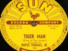 RUFUS THOMAS   TIGER MAN b/w SAVE THAT MONEY   USA SUN 78 RPM E+ EX PLUS GRADE