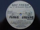 MIC FRESH Kicking Butts FORCE GROOVE Miami Bass Melody Rap 12
