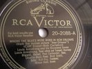 Louis Armstrong - 78rpm single 10-inch – RCA Victor #20-2088 Where The Blues...