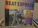 BEAT EXPRESS VOLUME 2 DUTCH ,PSYCH,MOD,FREAKBEAT,10 ''LP RECORD