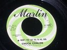 Chuck Colon 45 MARLIN 16007 Won't You Say Yes To Me Girl PROMO 1967 Garage M-