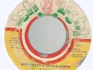 JUNIOR DAN & JAH LIGHT - RED, GREEN & GOLD RAINBOW / RAINBOW DUB          7
